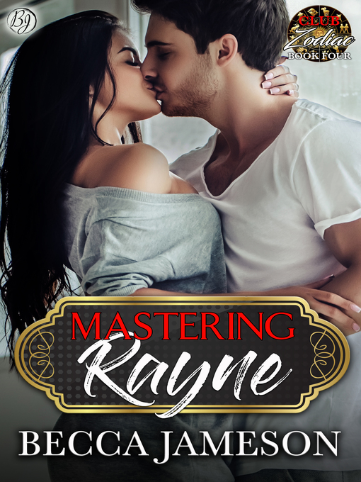 Title details for Mastering Rayne by Becca Jameson - Available